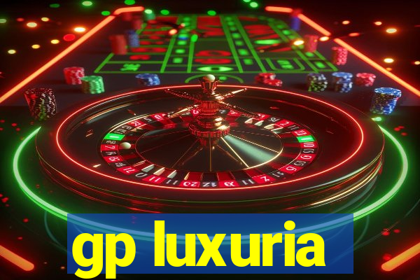 gp luxuria